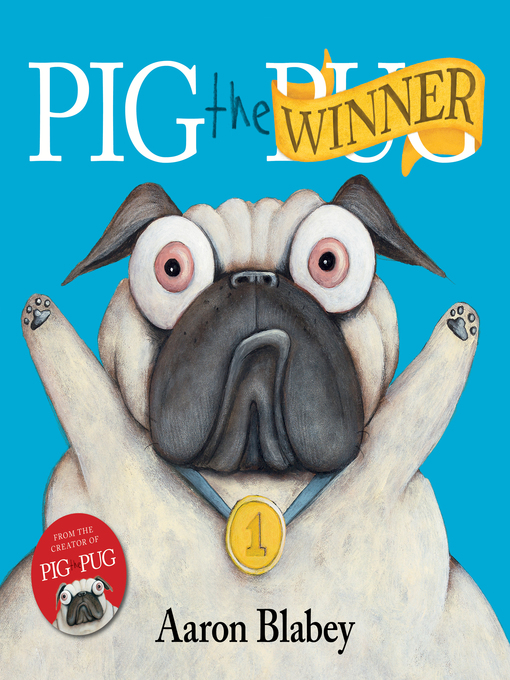 Title details for Pig the Winner by Aaron Blabey - Wait list